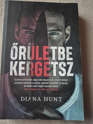 Diana Hunt: Őrületbe kergetsz - aukció
